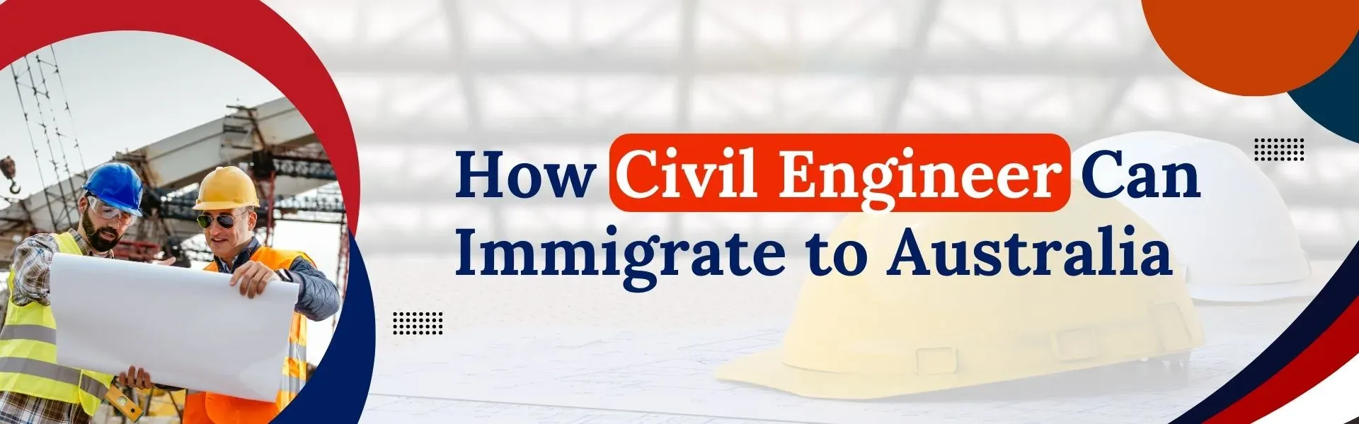 How Civil Engineer Can Immigrate to Australia